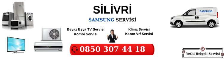 Silivri Samsung Servisi