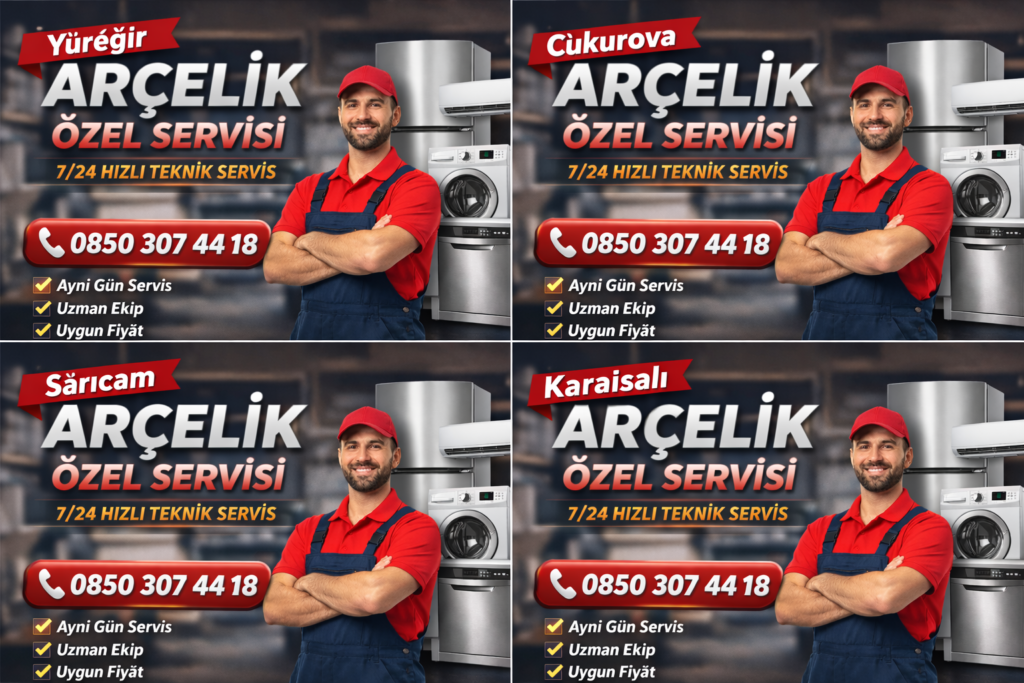 Adana Yüreğir Arçelik Servisi